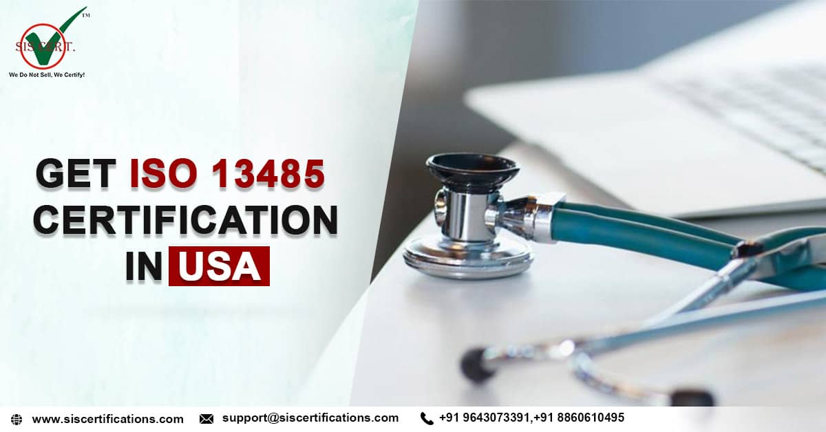 ISO 13485 Certification USA QMS for Medical Devices in United States
